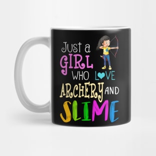 Just A Girl Who Loves Archery And Slime Mug